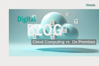 Cloud Computing vs. On Premises