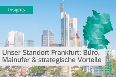 Unser Standort Frankfurt: Büro, Mainufer & strategische Vorteile